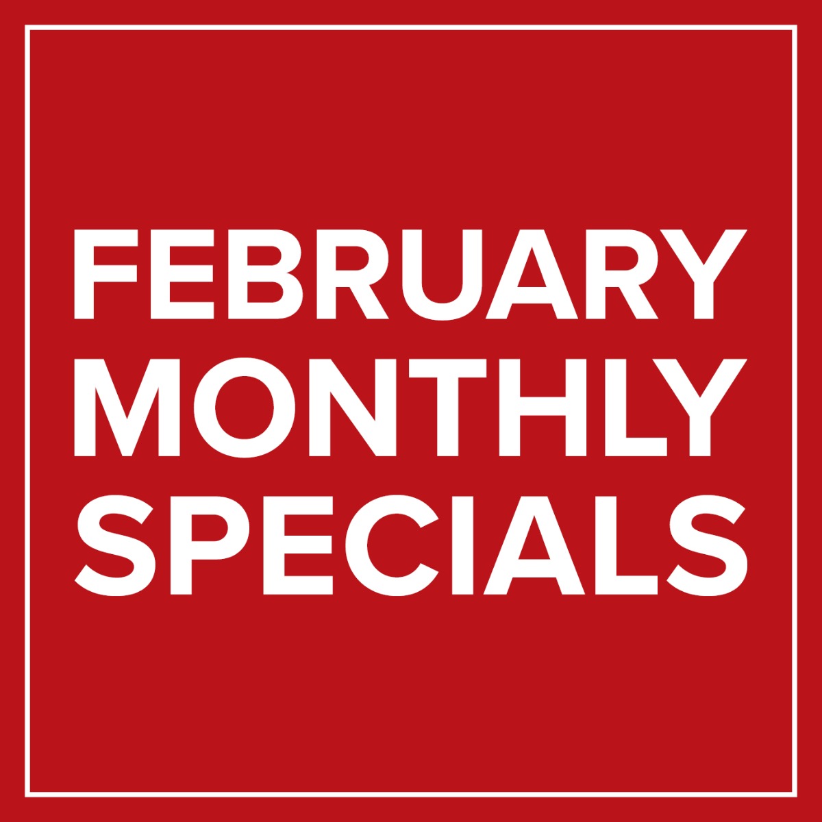 Monthly Specials