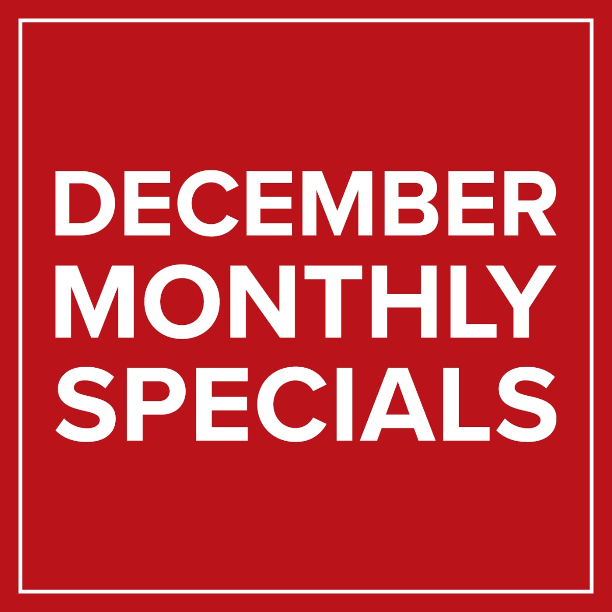 Monthly Specials