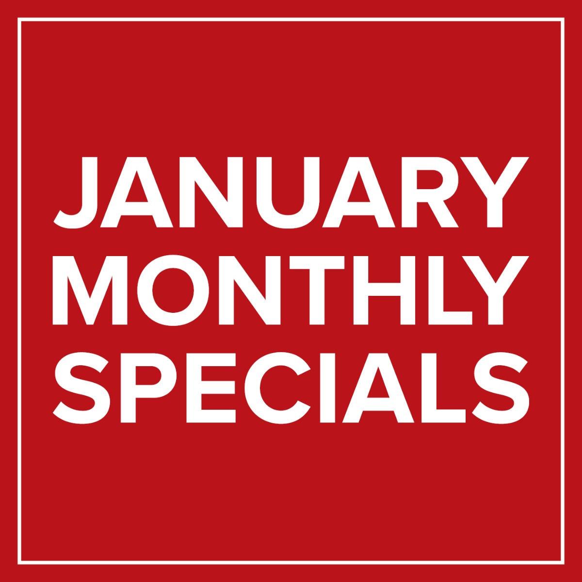 Monthly Specials